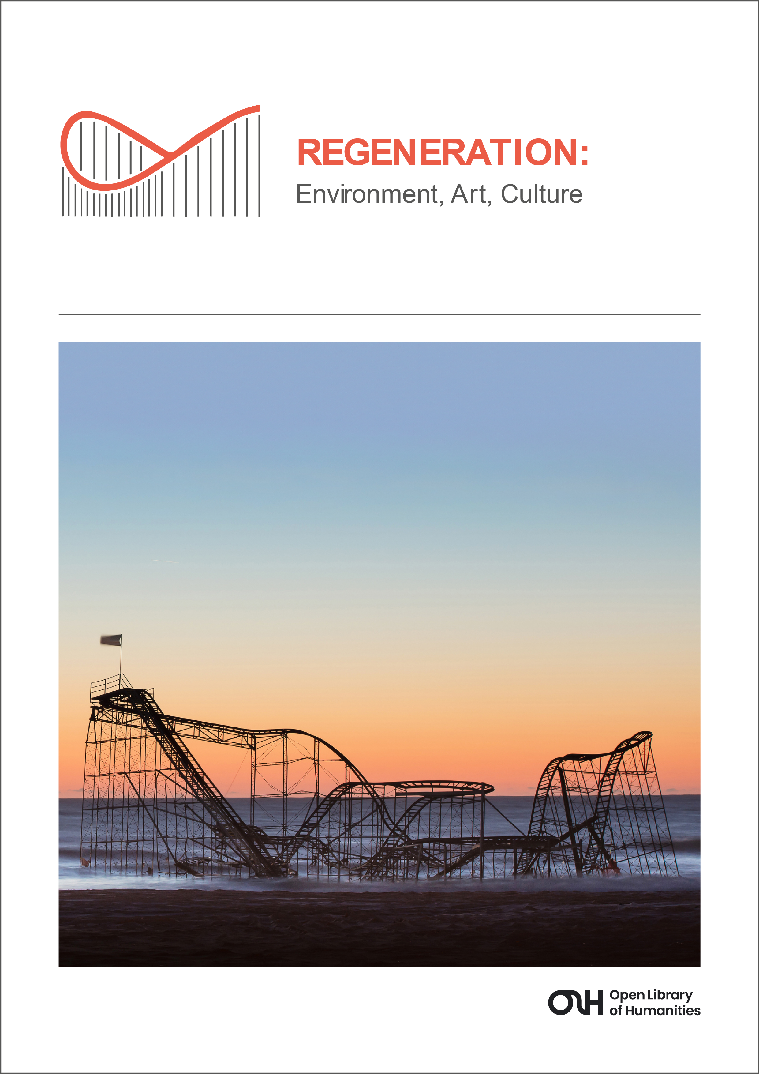 Regeneration: Environment, Art, Culture
